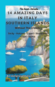 Cover of the Immersive Italian Travel Guide 14 Amazing Days In Italy - Southern Islands
